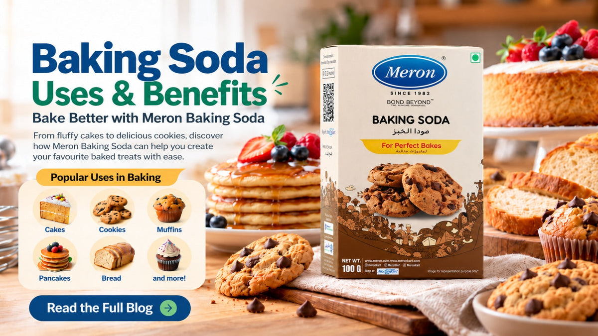 Baking Soda Uses & Benefits: Bake Better with Meron Baking Soda